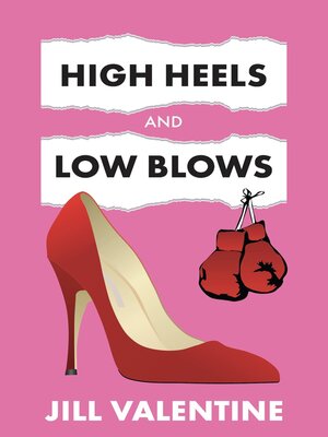 cover image of High Heels and Low Blows
